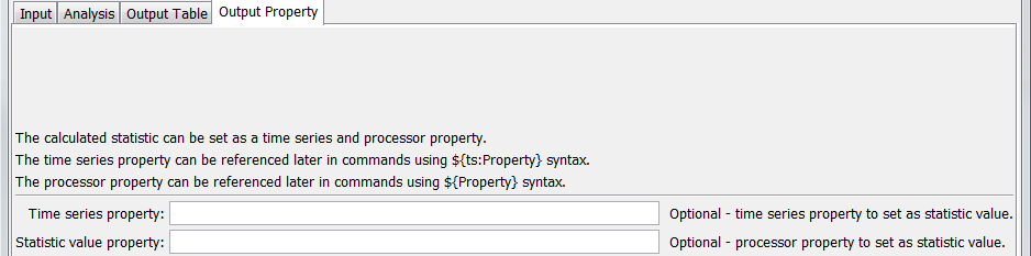 CalculateTimeSeriesStatistic command editor for Output Property parameters